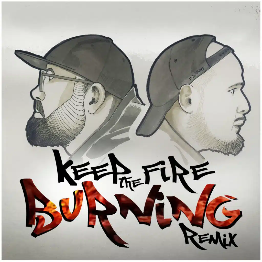Keep The Fire Burning (Remixes)