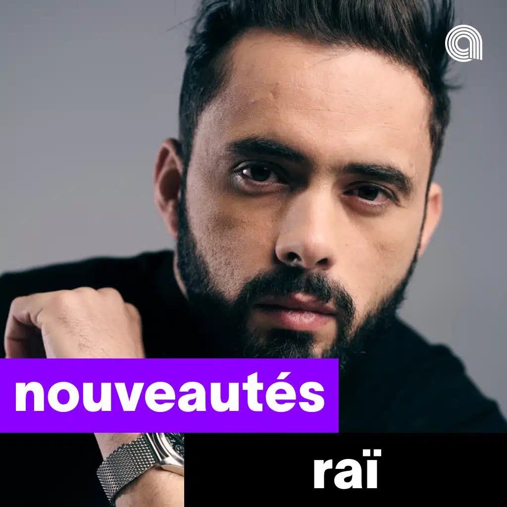 Nouveautés Raï