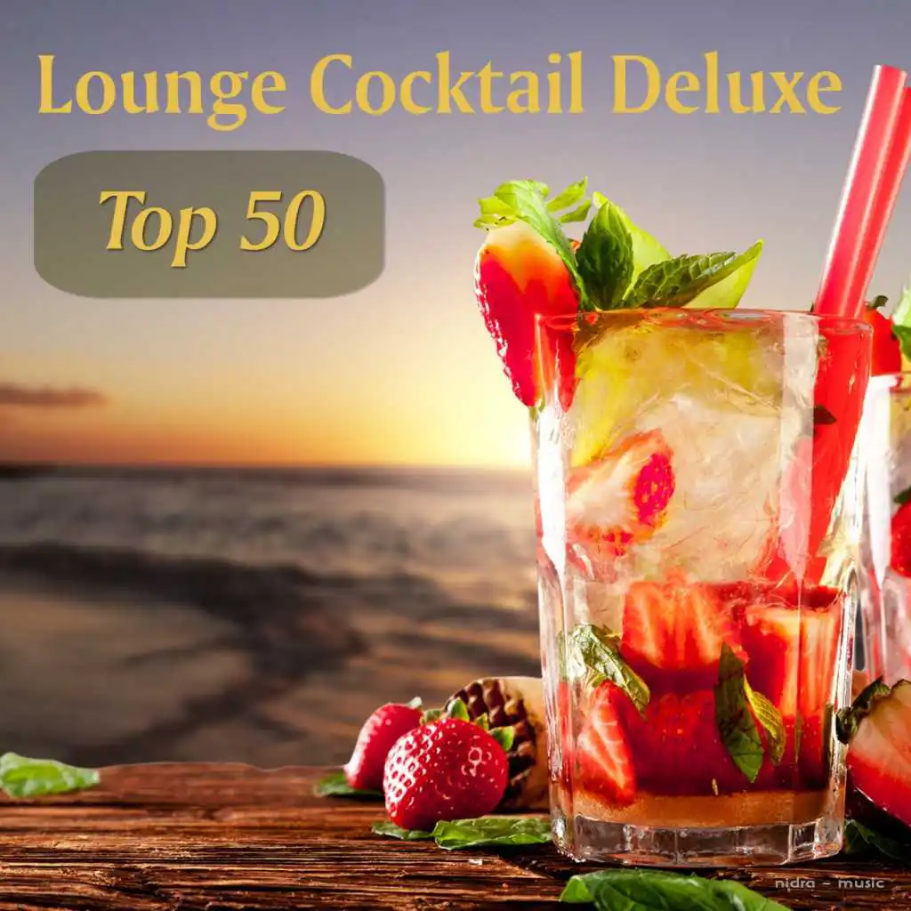 Lounge Cocktail Deluxe - Top 50