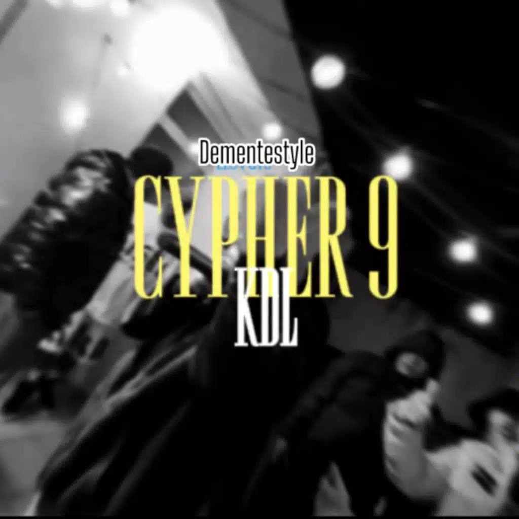 Cypher KDL 9 (feat. Joel Escobar Mx, Hazis, Nossor, Grande, Yazar Problemas & Sens Silencio)