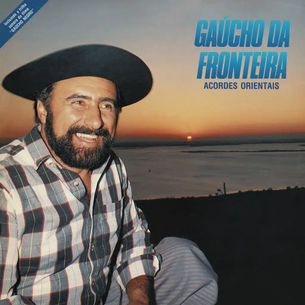 Gaúcho Da Fronteira & Continental