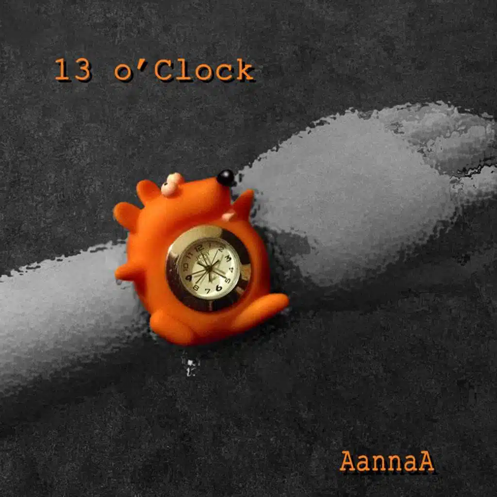 13 O' Clock