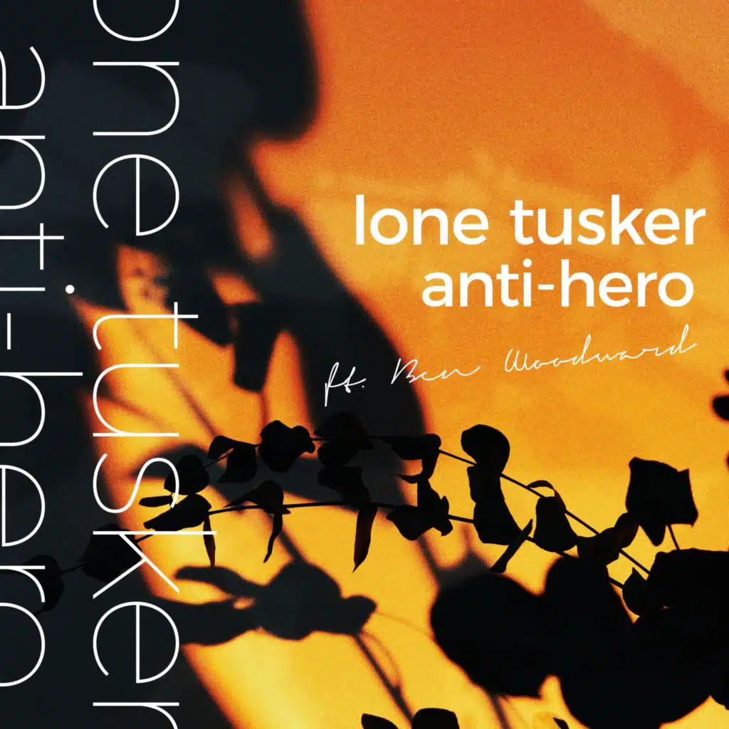 Anti-Hero (feat. Ben Woodward)