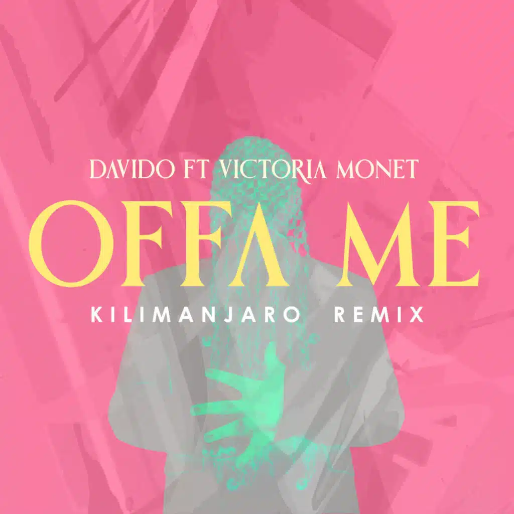 Offa Me (KILIMANJARO Remix) [feat. Victoria Monét]