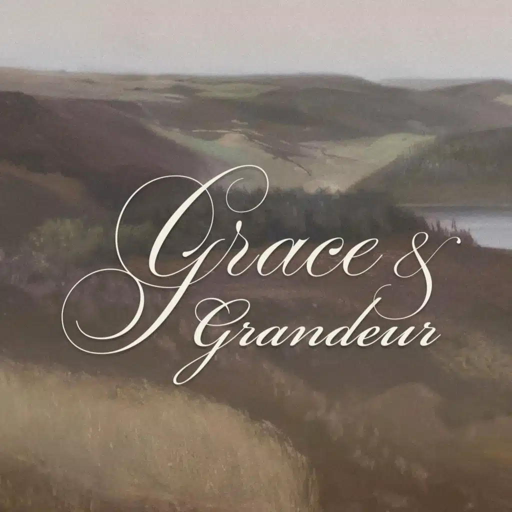 Grace And Grandeur