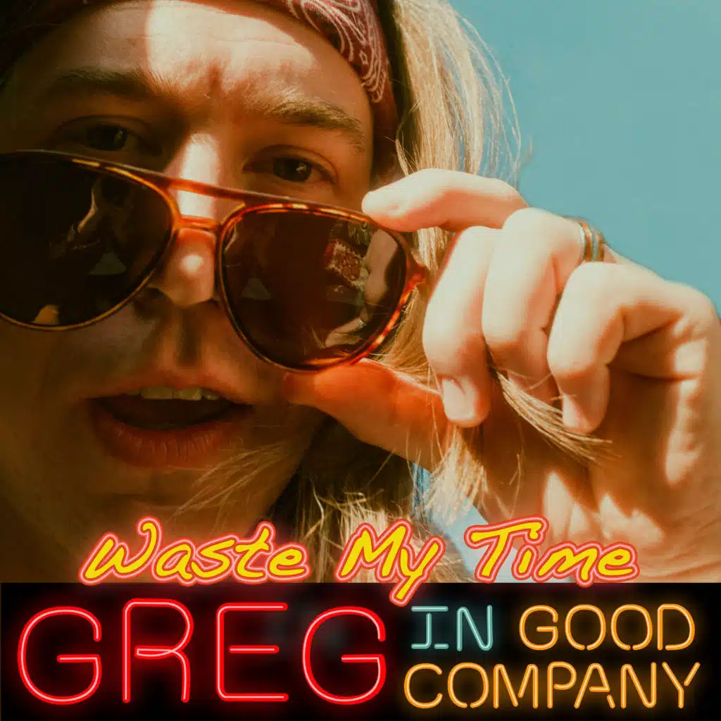 Greg in Good Company