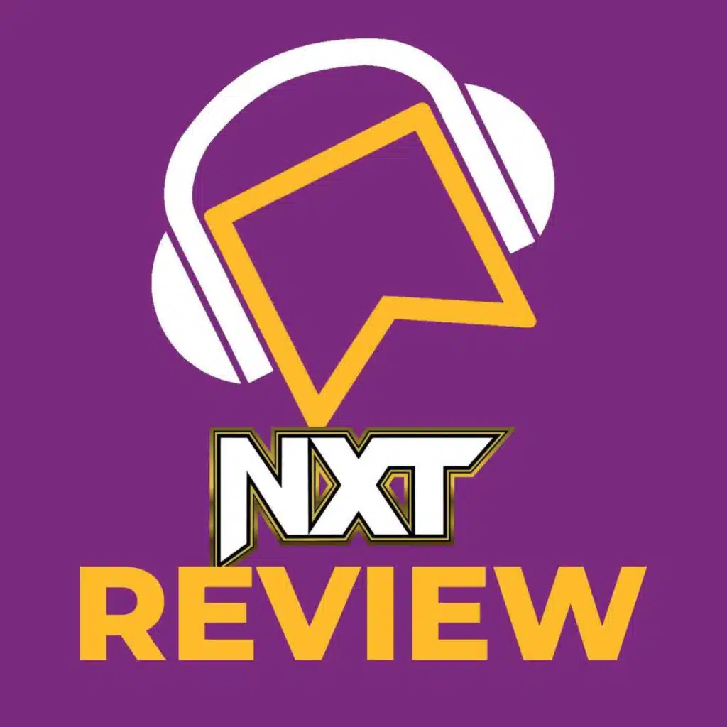 WWE NXT Review - The Family's PERFECT ENDING! Masha Slamovich In NXT! BIG Matches Added To NXT Houston! The Undertaker Challenges Trick Williams?!