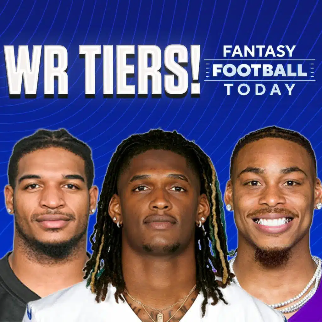 WR Tiers: How Late Can You Find Upside at WR? (07/16 Fantasy Football Podcast)