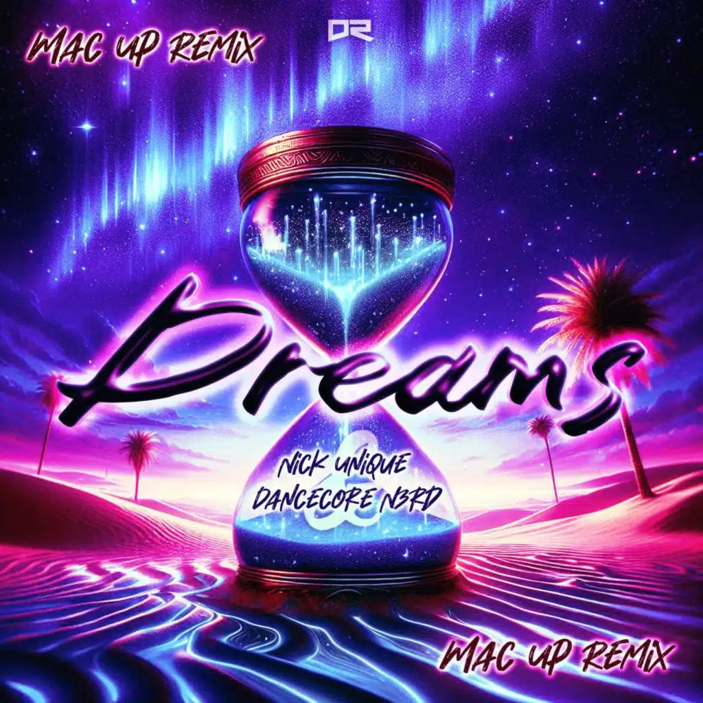 Dreams (Mac up Remix)