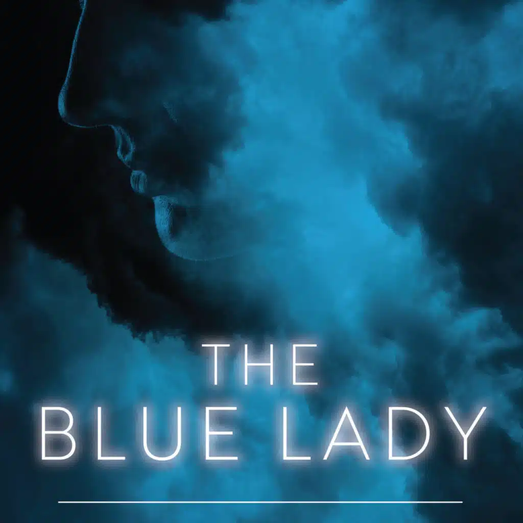 The Blue Lady: A Father and Son's Battle with The Demonic