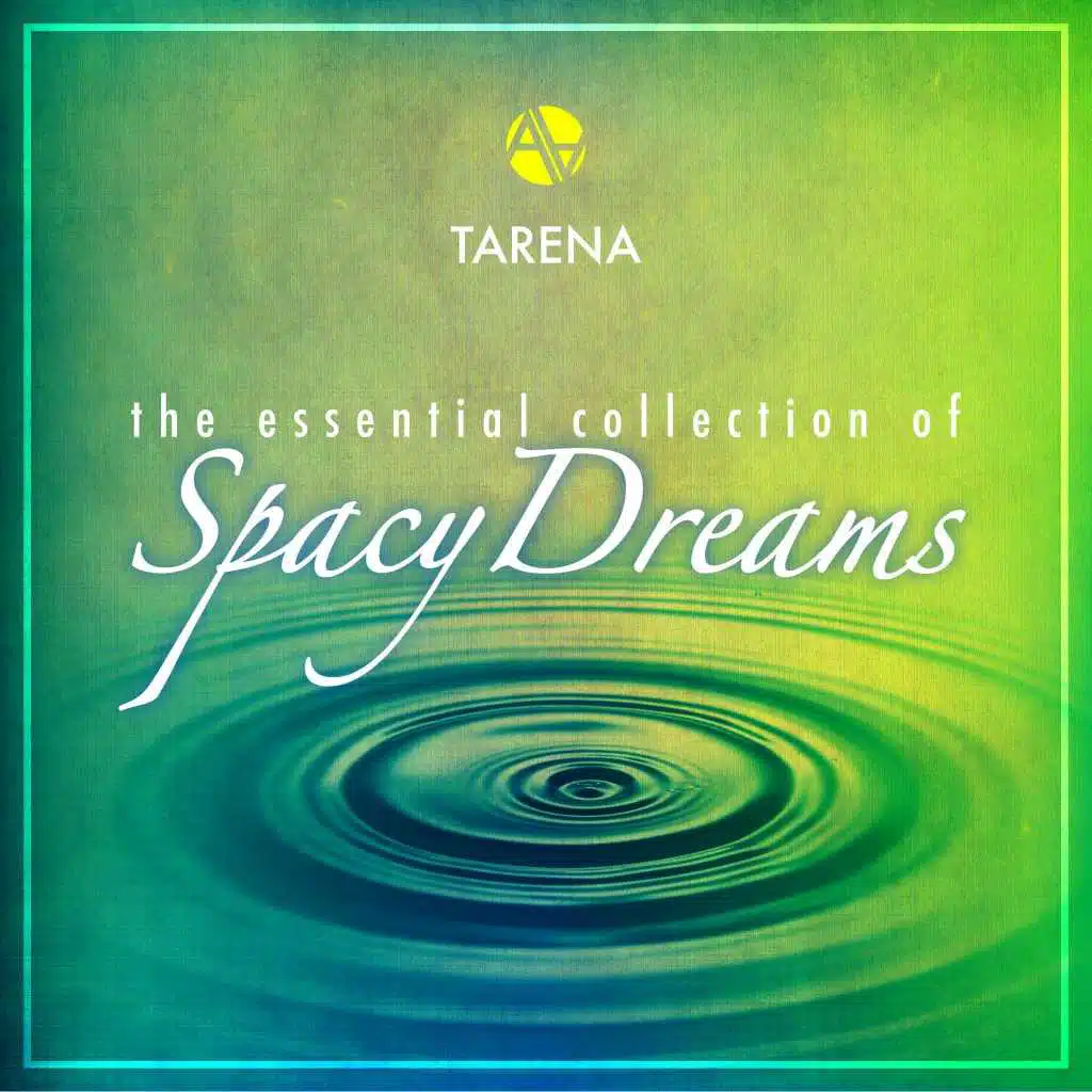 The Essential Collection of Spacy Dreams