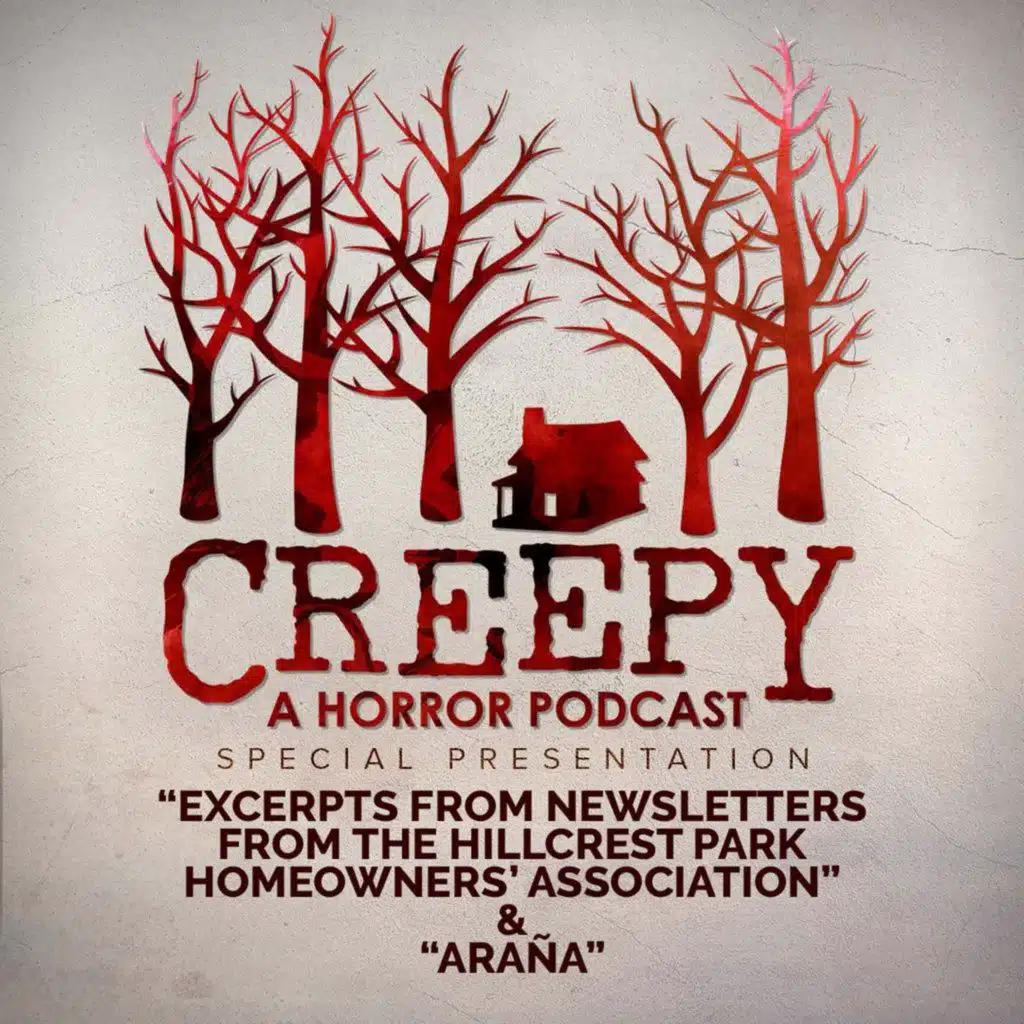 Excerpts From Newsletters from the Hillcrest Park Homeowners’ Association & Araña