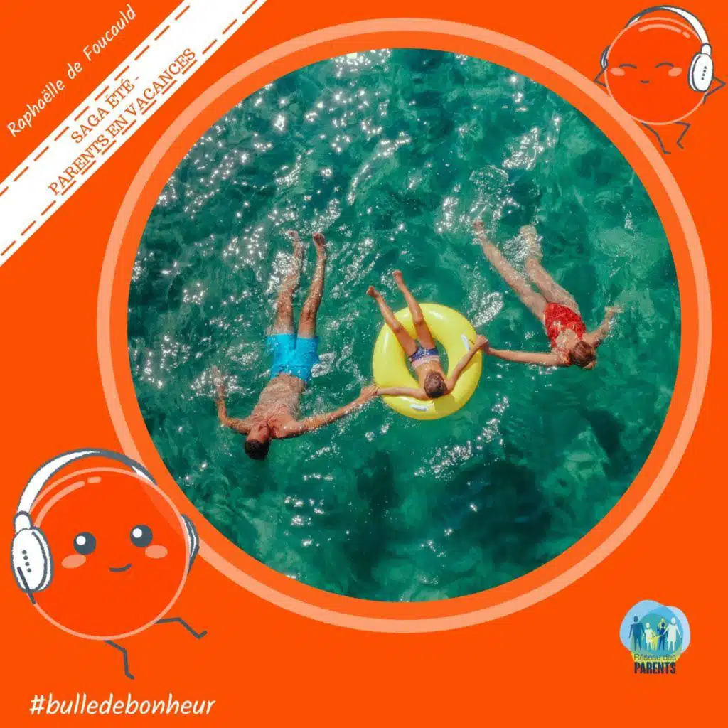 [Saga été Parents en vacances] - #3 Prendre vraiment le temps de ralentir