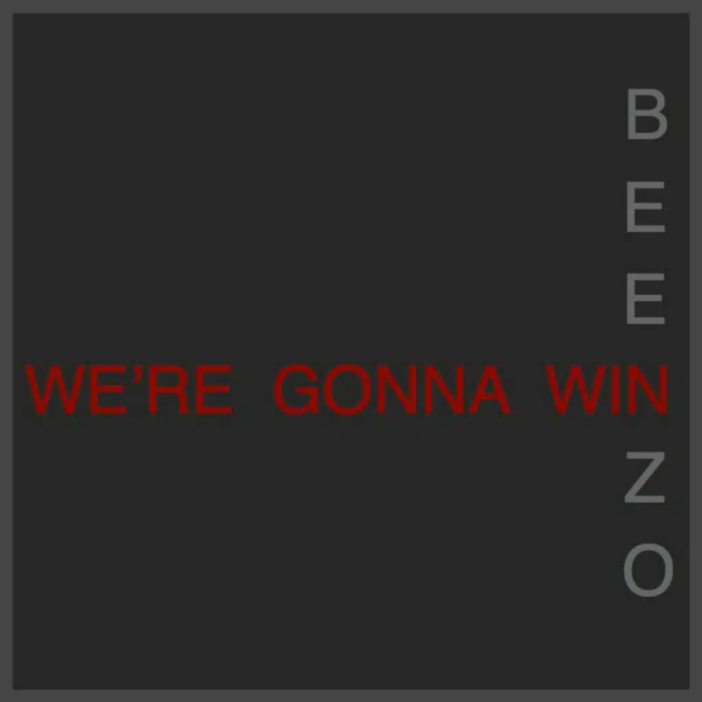We're Gonna Win