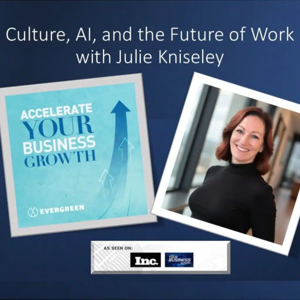 Culture, AI, and the Future of Work with Julie Kniseley