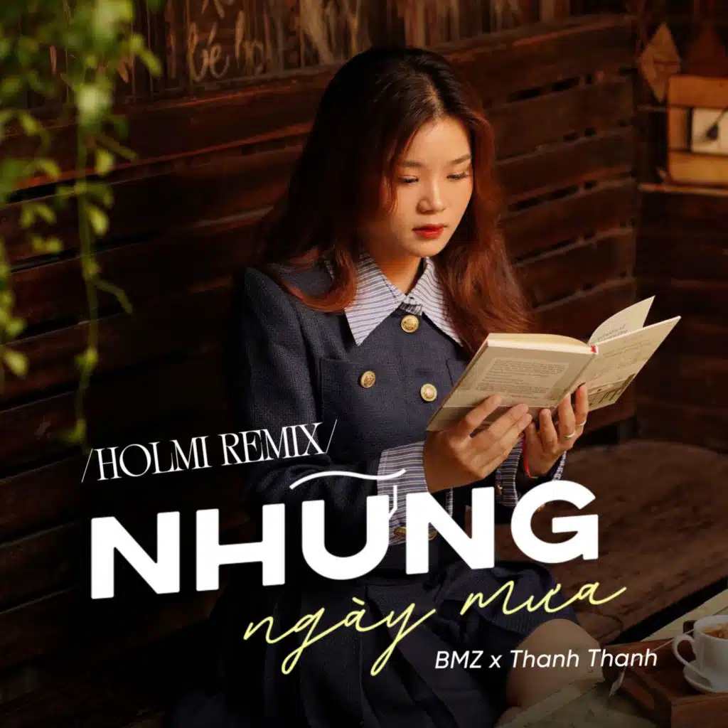 Những Ngày Mưa (Holmi Remix)