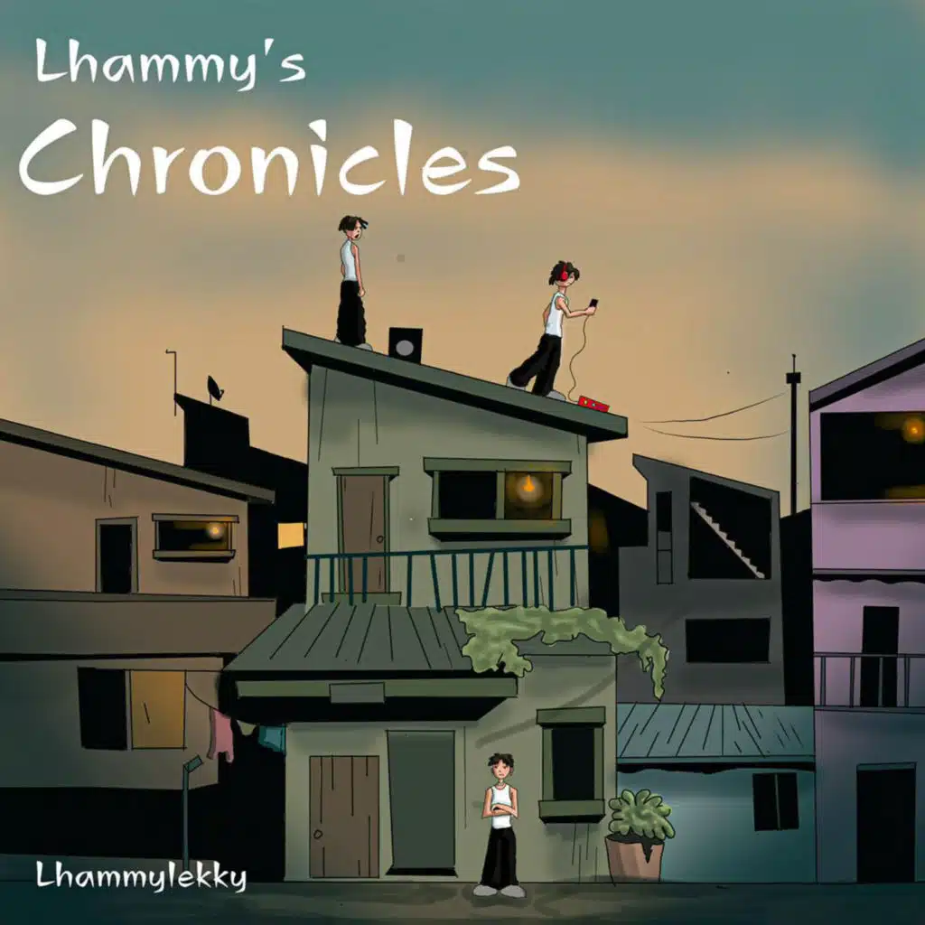 Lhammy’s Chronicles