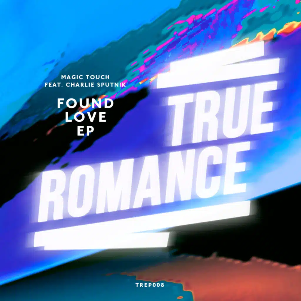 Found Love (feat. Charlie Sputnik)