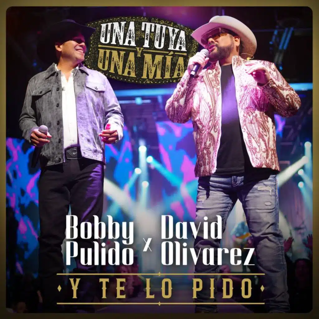 Bobby Pulido & David Olivarez