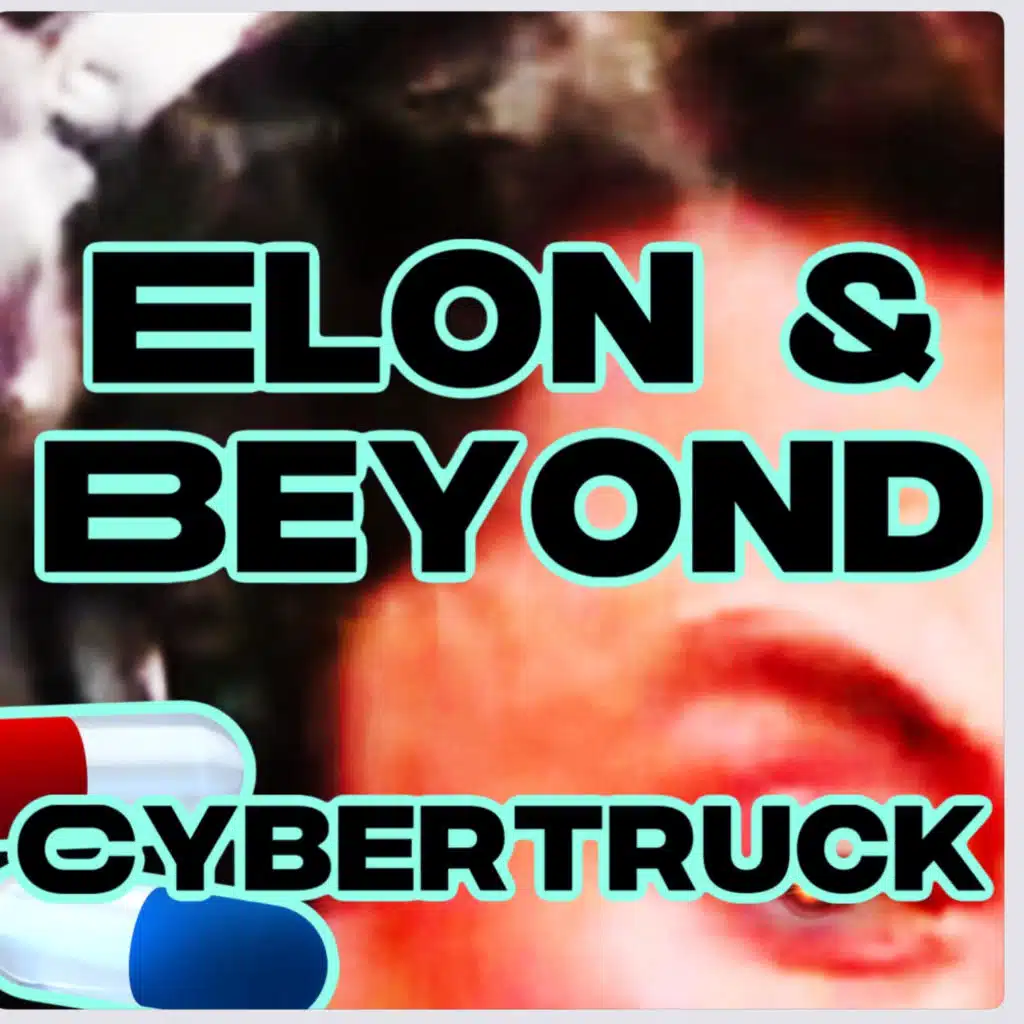 Elon & Beyond
