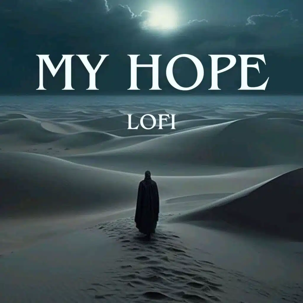 My Hope | Nasheed (Lofi)