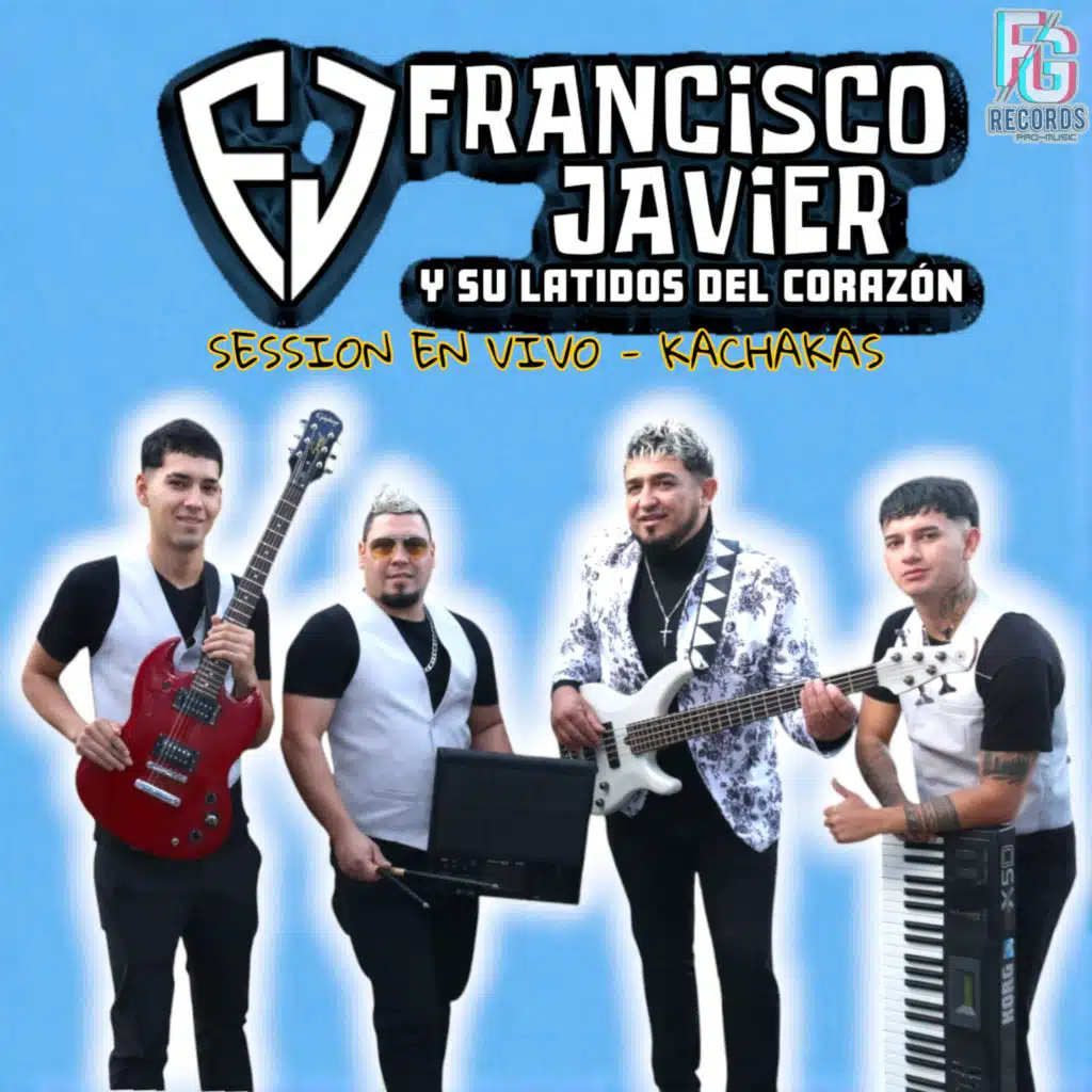 Francisco Javier y Su Latidos Del Corazon