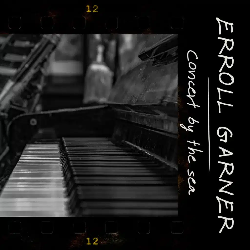 Erroll Garner - Concert By The Sea