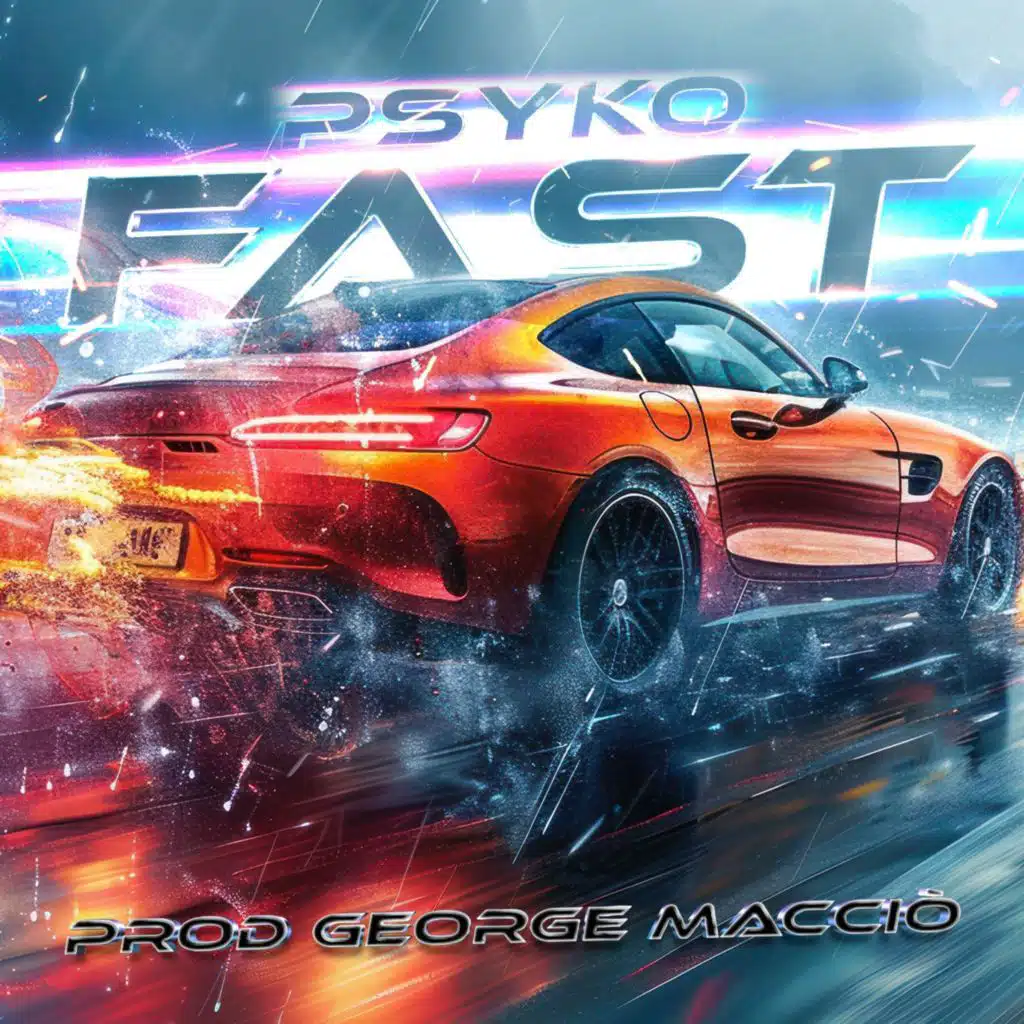 Fast (feat. George Macciò)