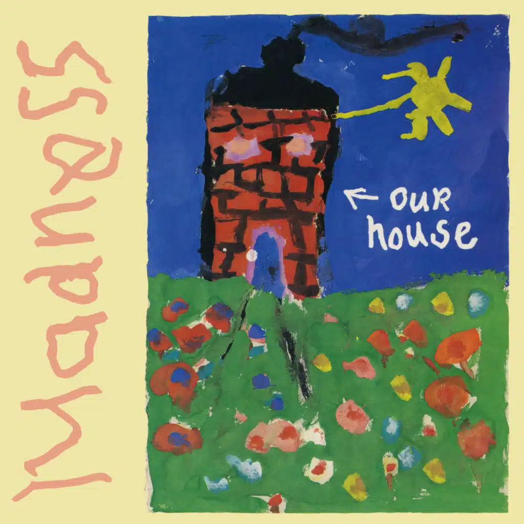 Our House (Extended Version)