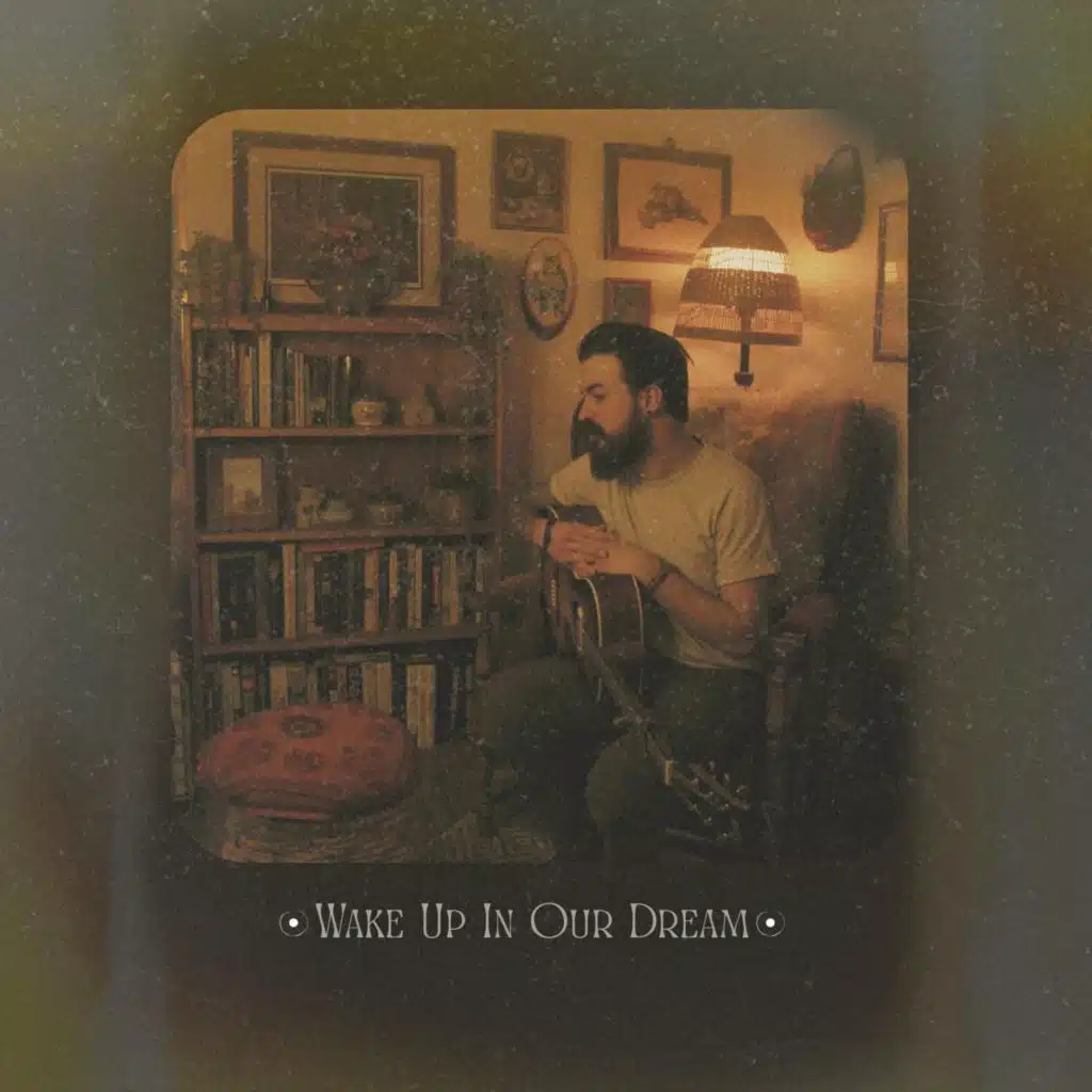 Wake Up in Our Dream