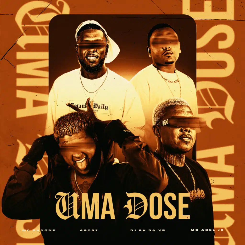 Mc Danone, AG031, MC Abel JS & Dj Ph Da Vp