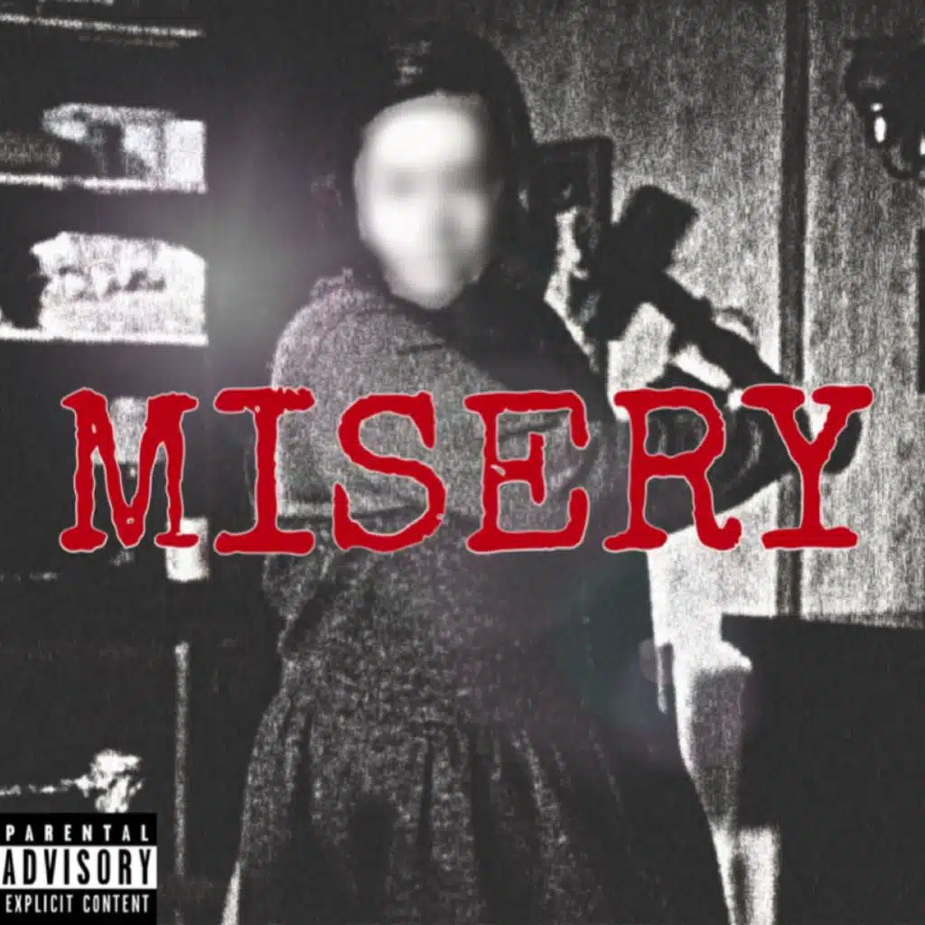MISERY
