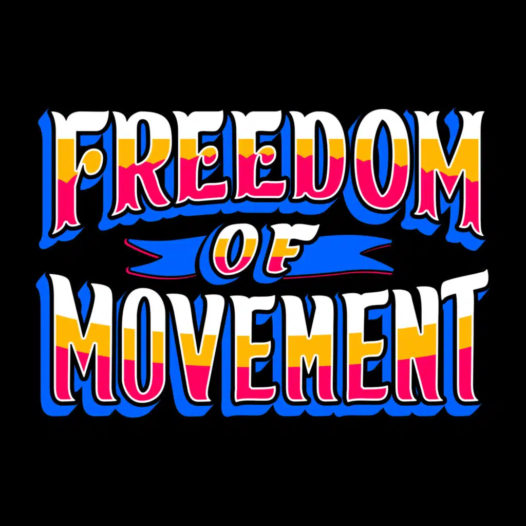 Freedom Of Movement (Rio 18 Remix)