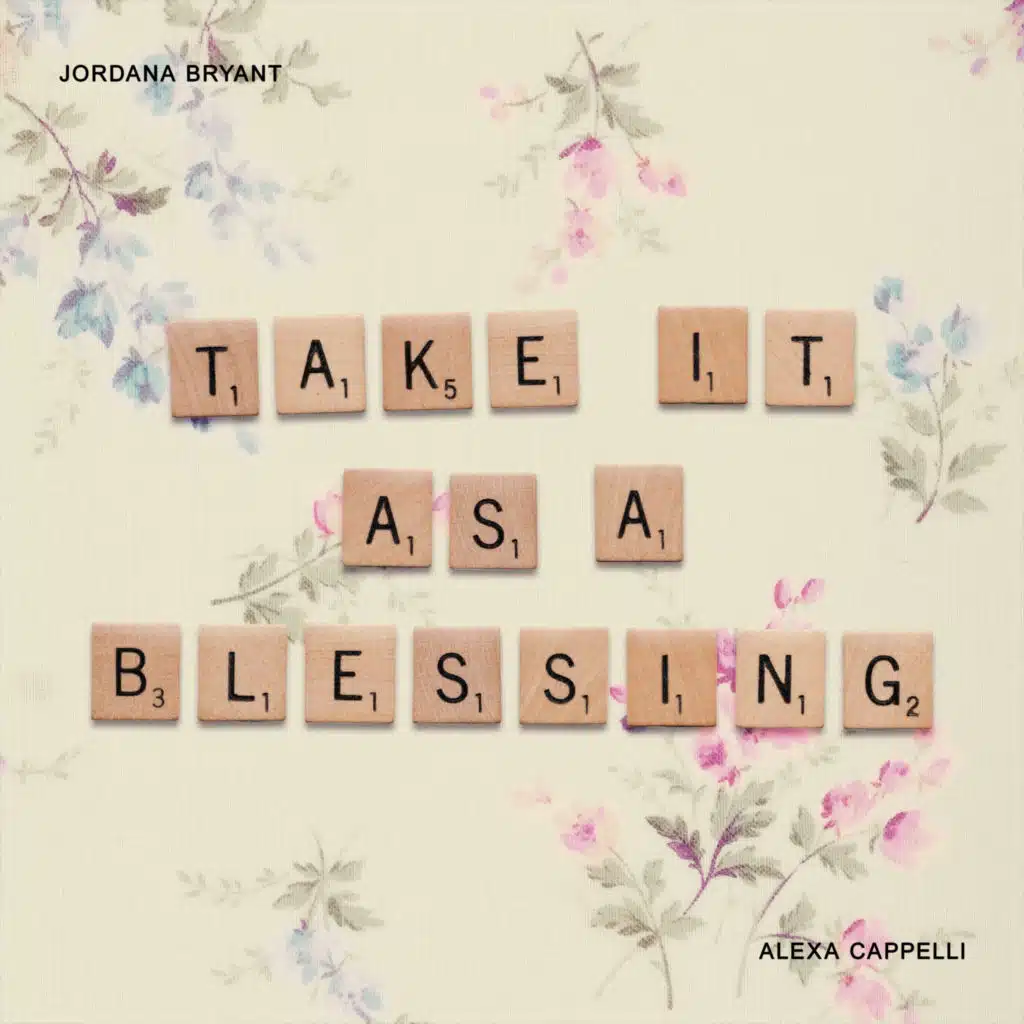Take It As A Blessing
