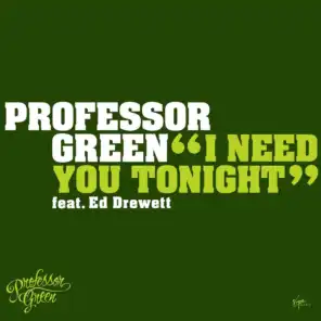 I Need You Tonight (Doman & Gooding Remix) [feat. Ed Drewett]