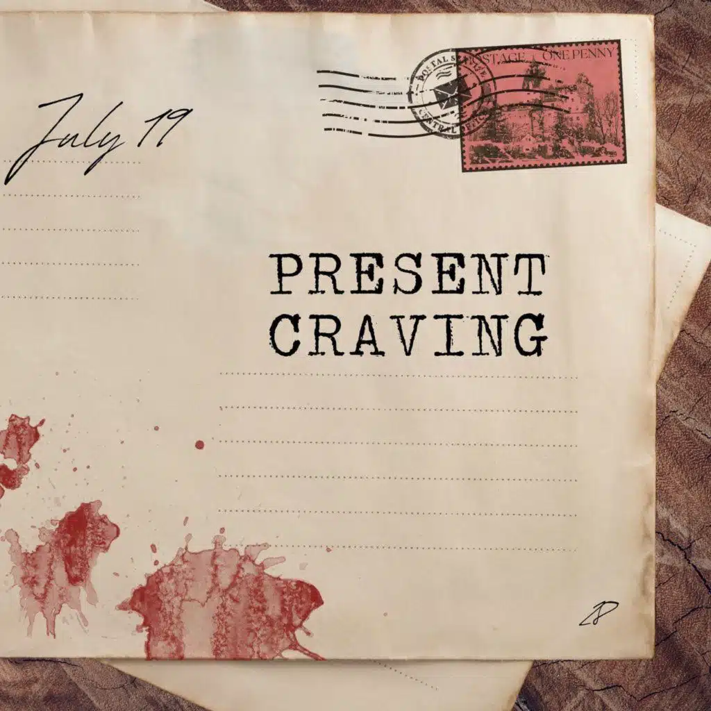 July 19: Present Craving