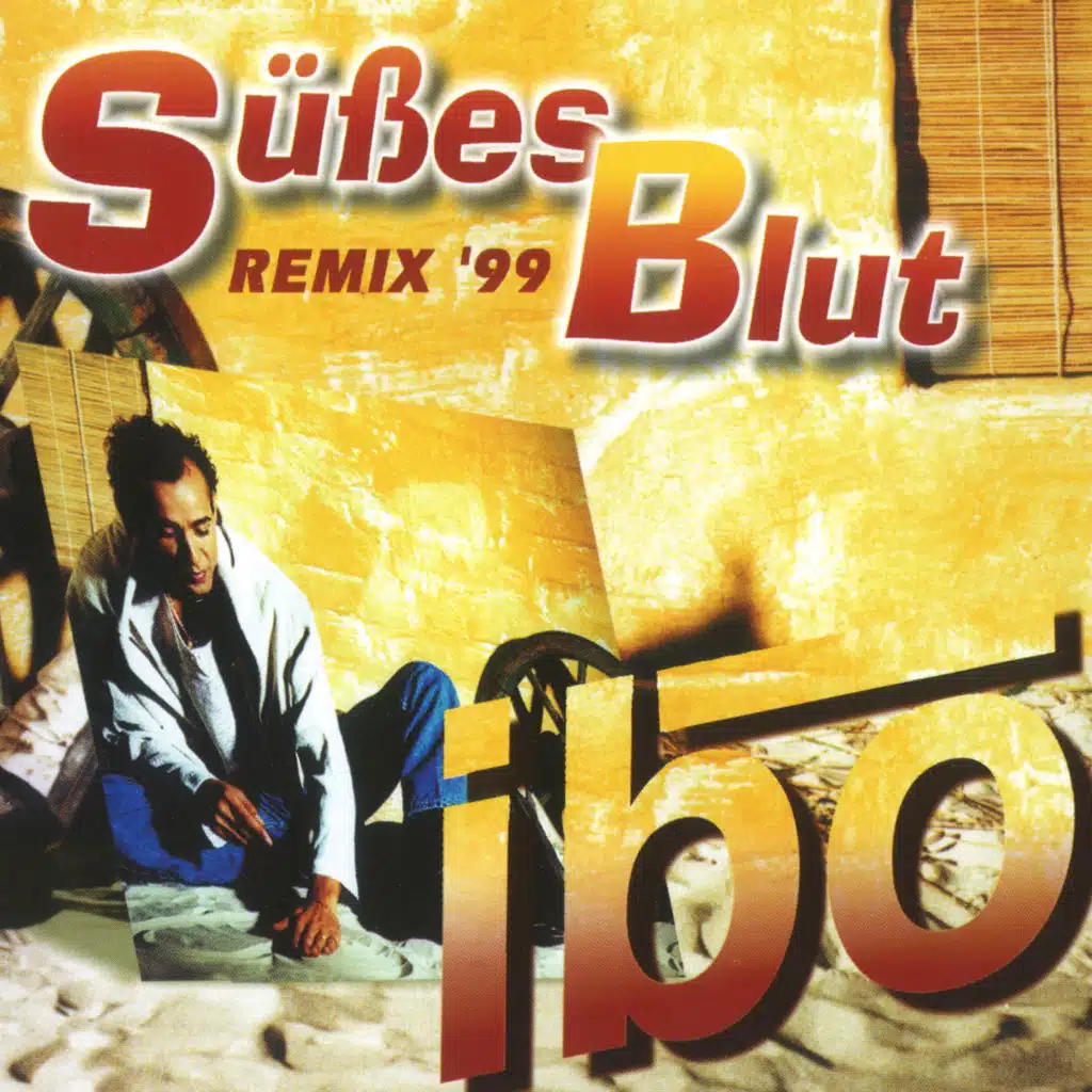 Süßes Blut (Remix '99)