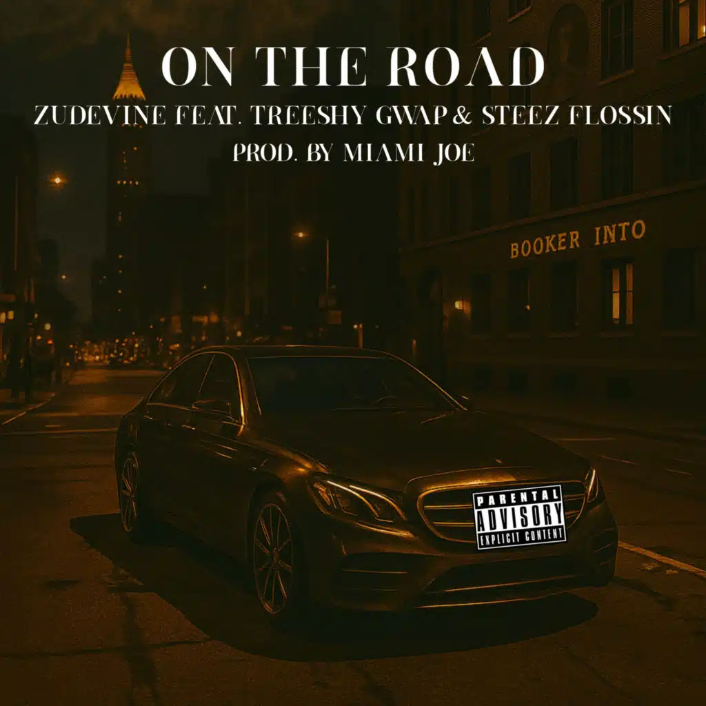 On the Road (feat. Steez Flossin & Treeshy Gwap)