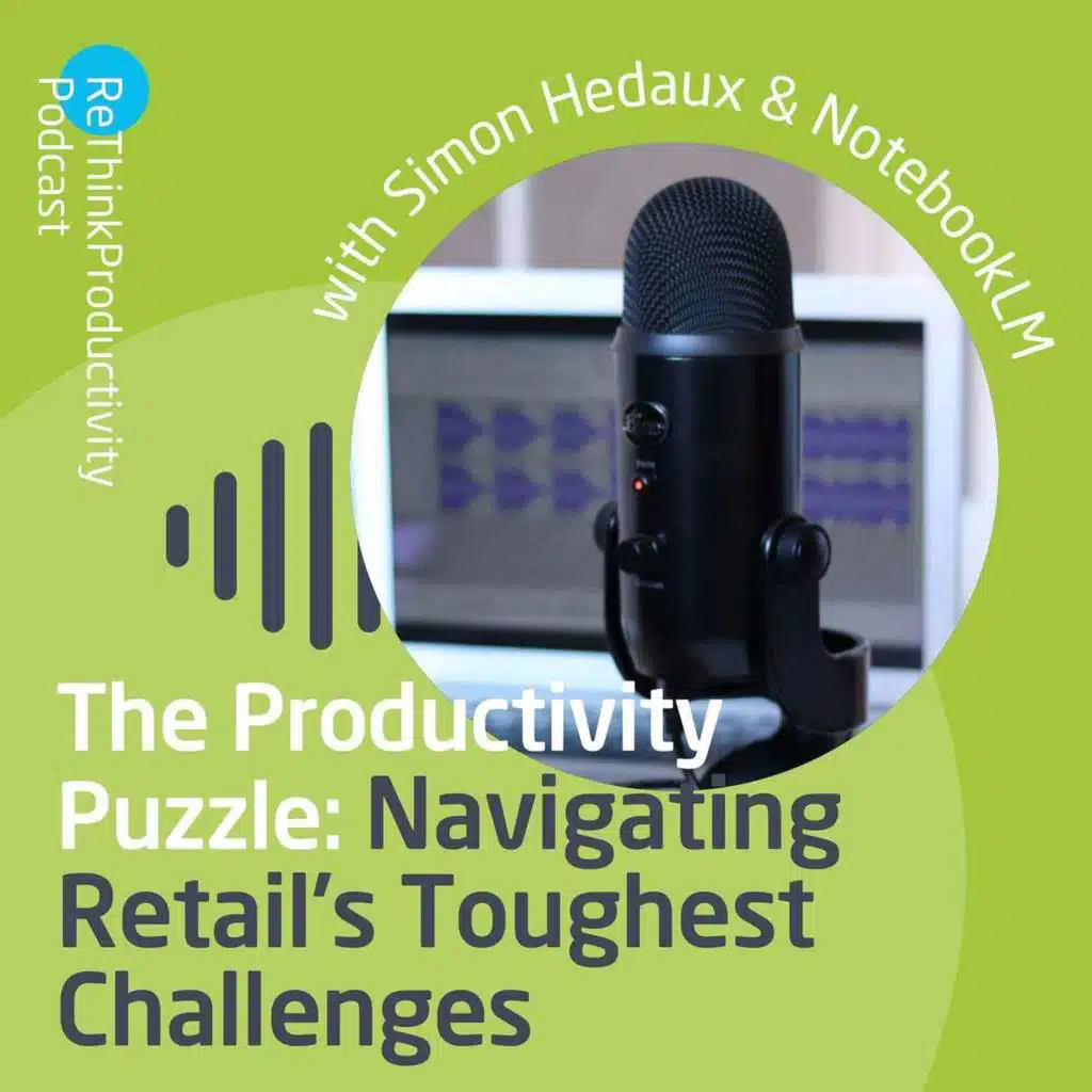 The Productivity Puzzle: Navigating Retail's Toughest Challenges
