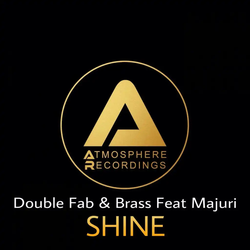 Shine (ft. Majuri)