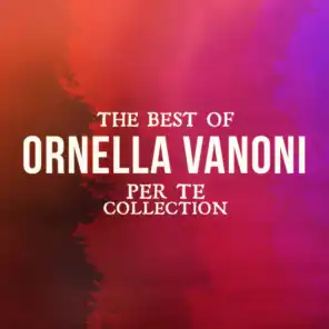 The Best Of Ornella Vanoni (Per te collection)