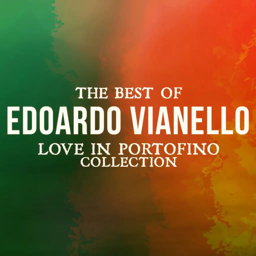 The Best of Edoardo Vianello (Love in Portofino Collection)