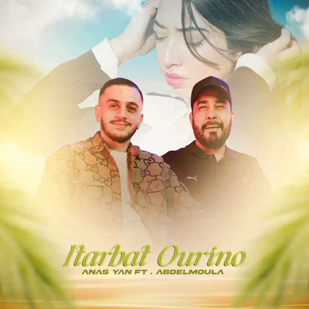 Itarbat Ourino (feat. Abdelmoula)