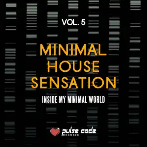 Minimal House Sensation, Vol. 5 (Inside My Minimal World)