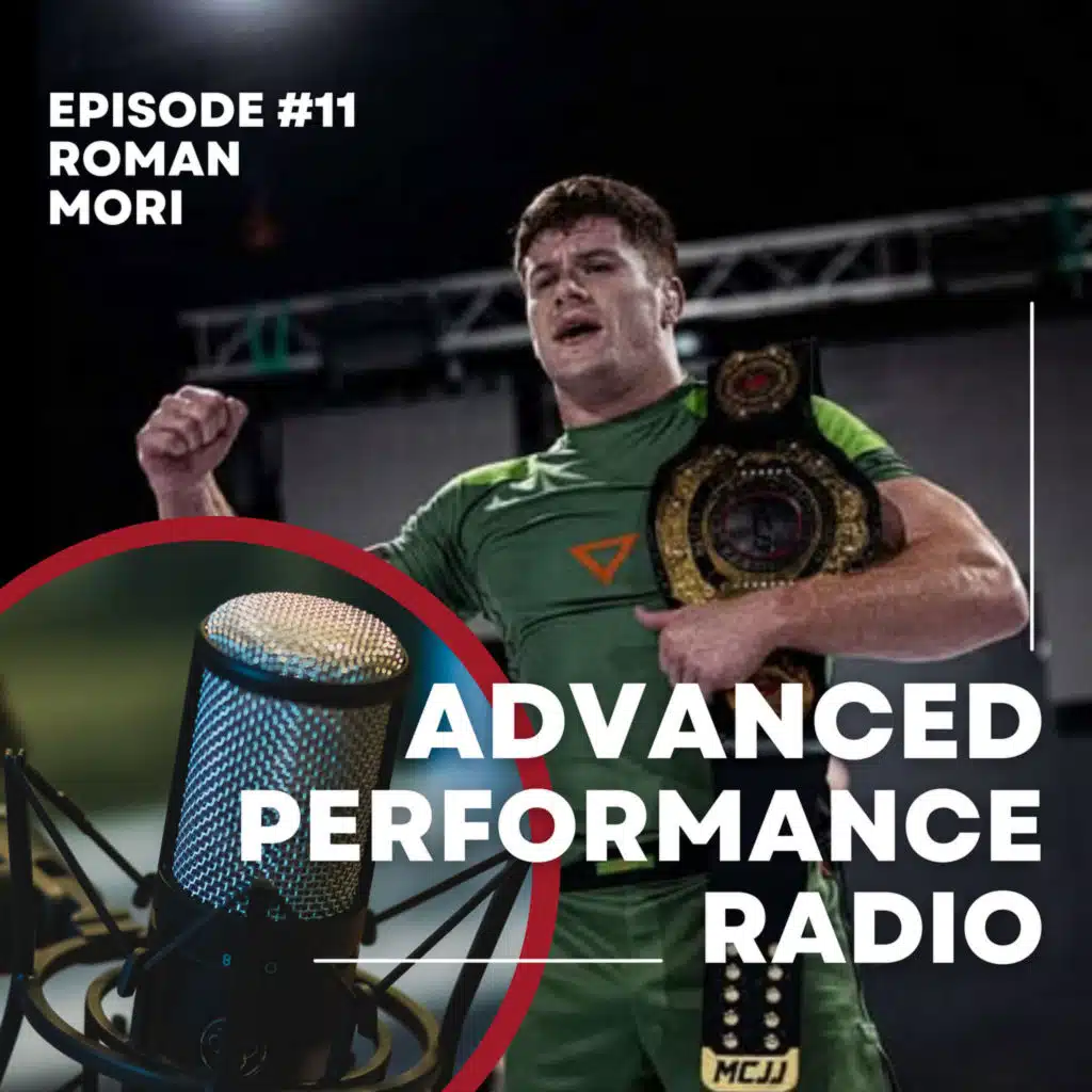 Advanced Performance Radio - Ep 11 ( Roman Mori )