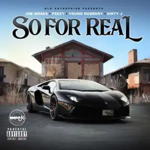 So for Real (feat. Dirty J)
