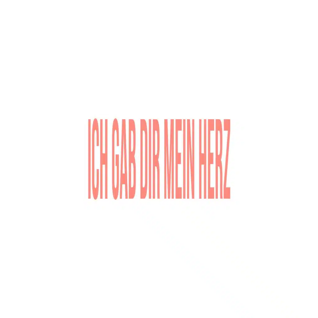 Ich gab dir mein Herz