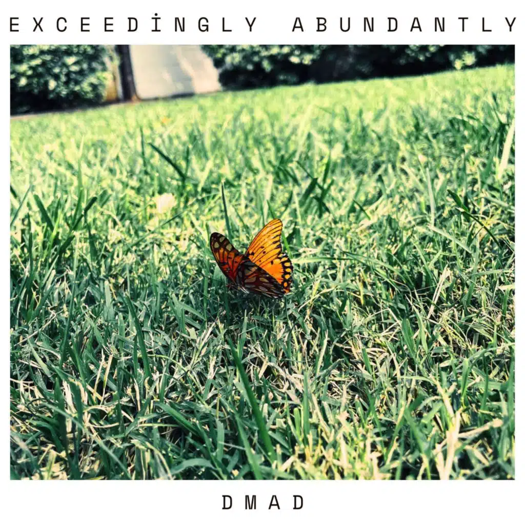 Exceedingly Abundantly