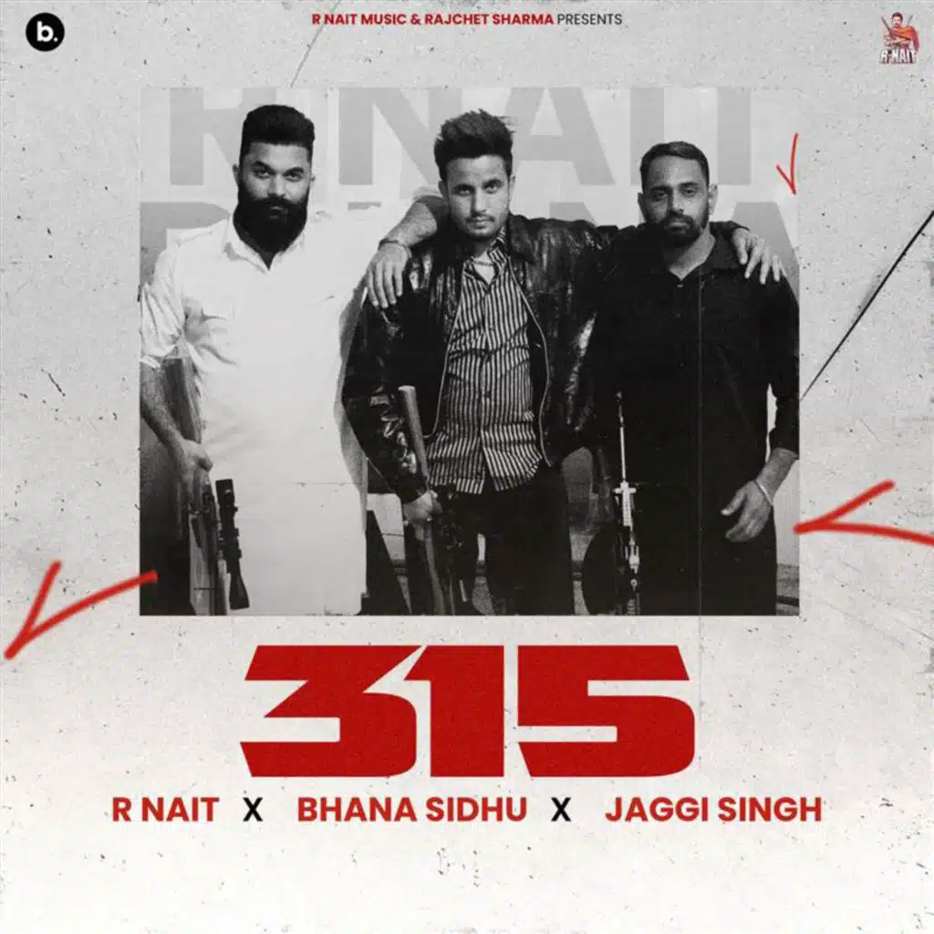 315 (feat. Bhana Sidhu & Jaggi Singh)