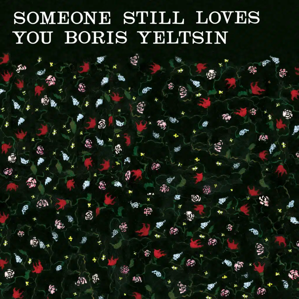 Someone Still Loves You Boris Yeltsin